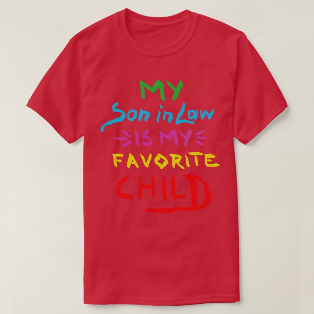 Camiseta Mi yerno es mi hijo favorito 7 (Diseño del anverso)