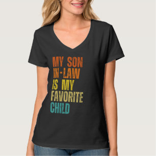 Camiseta Mi yerno es mi hijo favorito día de la madre