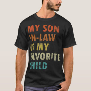 Camiseta Mi yerno es mi hijo favorito Diversión familiar hu