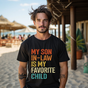 Camiseta Mi yerno es mi hijo favorito Divertida familia