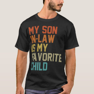 Camiseta Mi yerno es mi hijo favorito Humor familiar