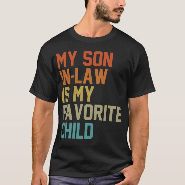 Camiseta Mi yerno es mi hijo favorito Humor familiar (Anverso)
