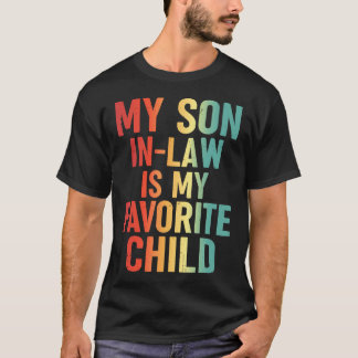 Camiseta Mi yerno es mi hijo favorito Retro divertido