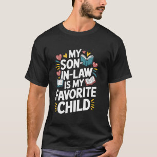 Camiseta Mi yerno es mi hijo favorito yerno favorito