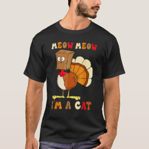 Camiseta Miau Miau Soy Un Gato  Pavo Retro Día de Acción de