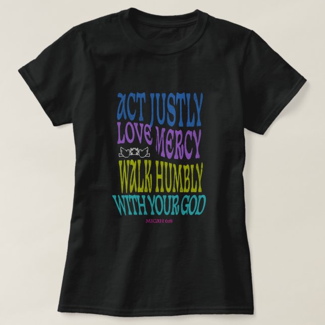 Camiseta Micah 6:8 Escritura Colorida  (Diseño del anverso)