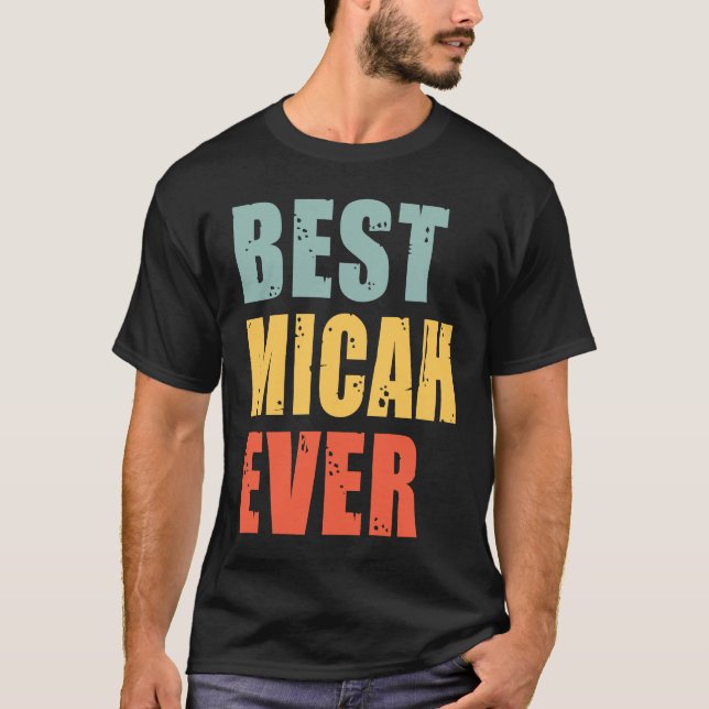 Camiseta Micah Best Ever Micah (Anverso)