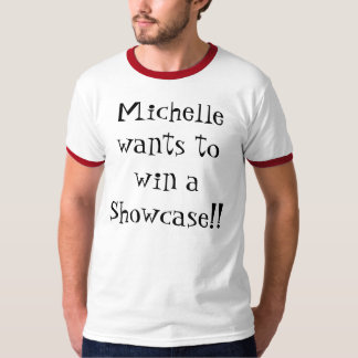 Camiseta ¡Michelle quiere ganar un escaparate!