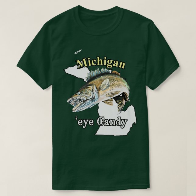 Camiseta Michigan 'Eye Candy Funny Walleye 47 (Diseño del anverso)