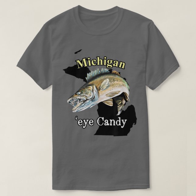 Camiseta Michigan Eye Candy Funny Walleye 801 (Diseño del anverso)