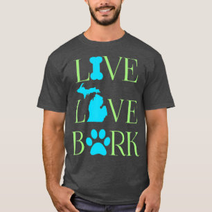 Camiseta Michigan Live Love Bark Rescue Shelter Dog