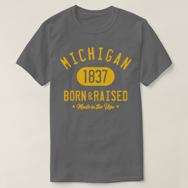 CAMISETA MICHIGAN NACIÓ Y SE LEVANTÓ (Diseño del anverso)