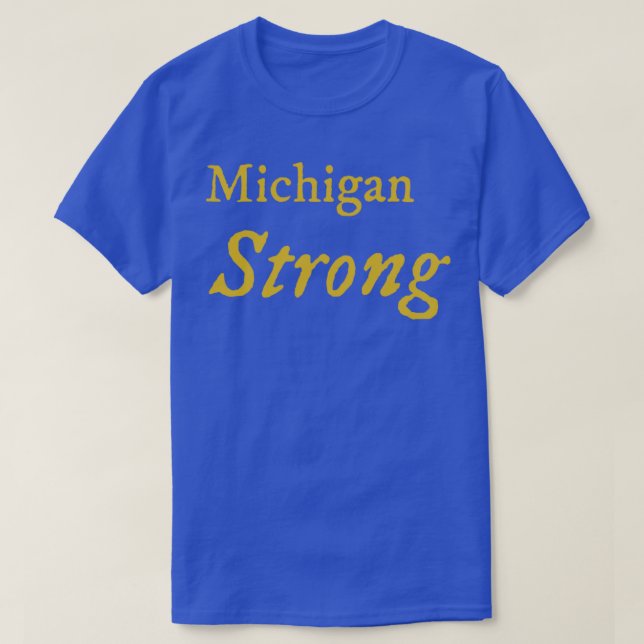 Camiseta Michigan Strong (Diseño del anverso)