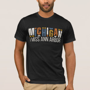 Camiseta Michigan Te extraño Ann Arbor
