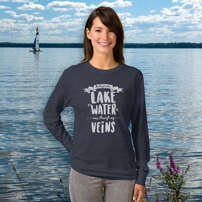 Camiseta Michigander - El lago fluye por mis venas T-Shir (Subido por el creador)