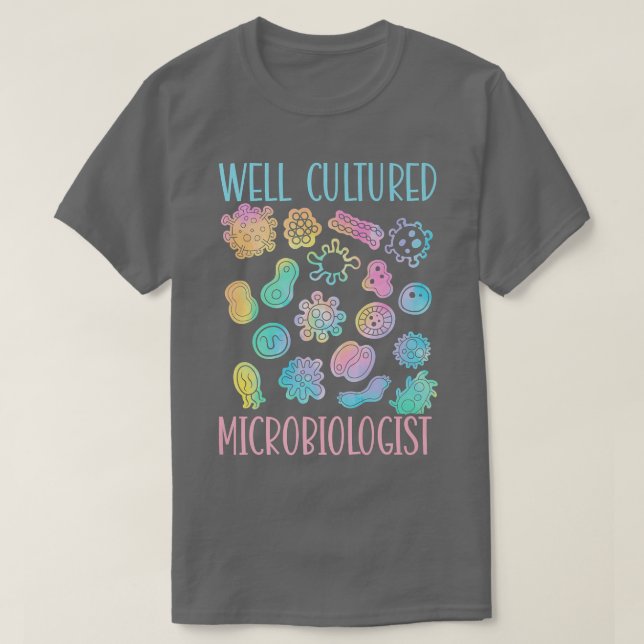 Camiseta Microbiología de la ciencia del microbiólogo culto (Diseño del anverso)