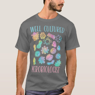 Camiseta Microbiología de la ciencia del microbiólogo culto