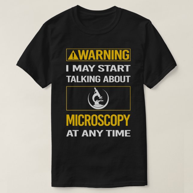 Camiseta Microbiología microscópica de advertencia divertid (Diseño del anverso)