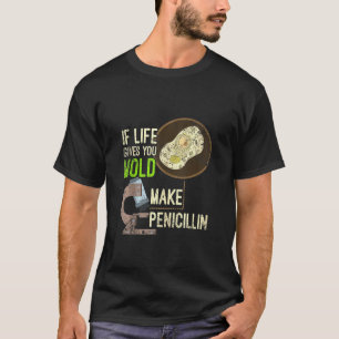 Camiseta Microbiología Moho Penicilina Científico Biología 