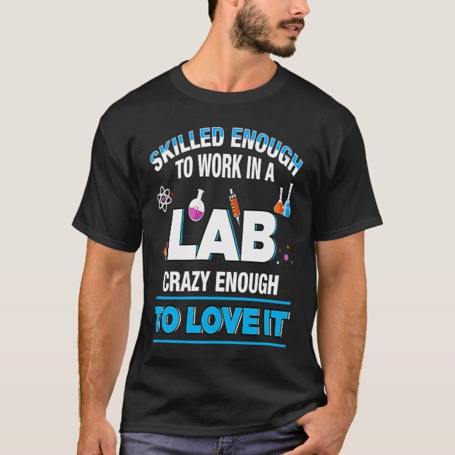 Camiseta Microbiologist Biochemist Pharmaceut Work Lab Qual (Anverso)