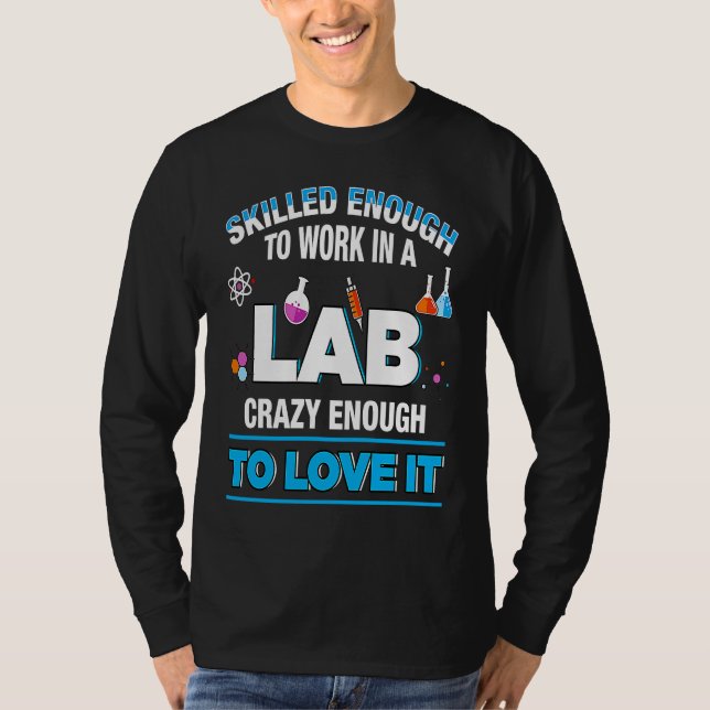 Camiseta Microbiologist Biochemist Pharmaceut Work Lab Qual (Anverso)