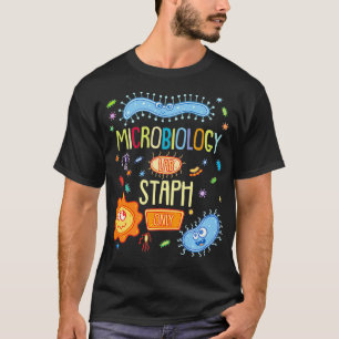 Camiseta MICROBIOLOGISTA BIOLOGÍA Microbiología sólo est