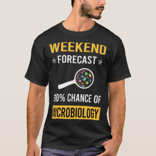 Camiseta Microbiólogo de Fin de Semana Microbiología