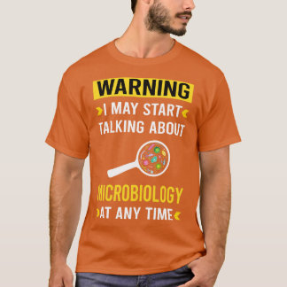 Camiseta Microbiólogo de la microbiología de advertencia