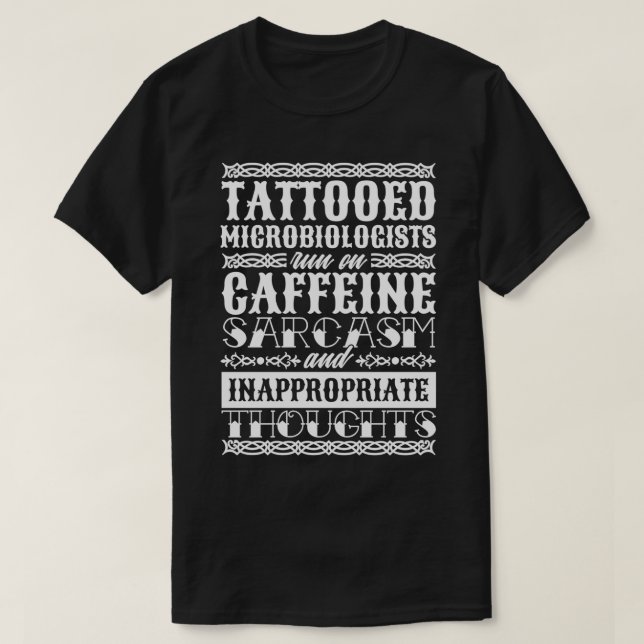 Camiseta Microbiólogo de tatuaje para microorganismos y mic (Diseño del anverso)