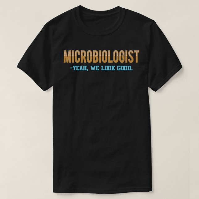 Camiseta Microbiólogo sí nos vemos bien (Diseño del anverso)