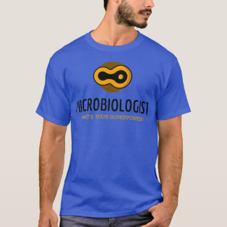 Camiseta Microbiólogo Whatx27s Su regalo de superpotencia p