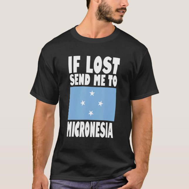 Camiseta Micronesia Flag Design  If lost send me to Microne (Anverso)