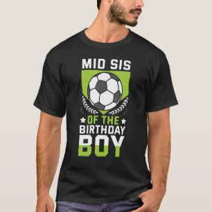 Camiseta Mid Sis Del Equipo Del Jugador De Fútbol De Birthd