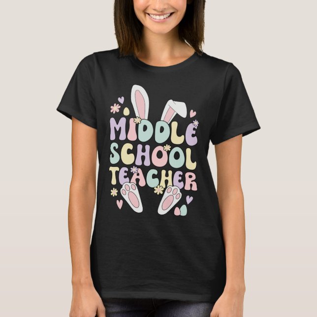 Camiseta Middle School Teacher Easter Bunny Middle School E (Anverso)