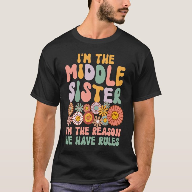Camiseta Middle Sister  I'm The Reason We Have Rules Matchi (Anverso)
