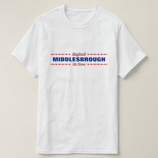 Camiseta MIDDLESBROUGH - Mi hogar - Inglaterra; Corazones (Diseño del anverso)