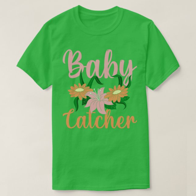 Camiseta Midwifery Flowy Baby Catcher Birthing Support Mi (Diseño del anverso)