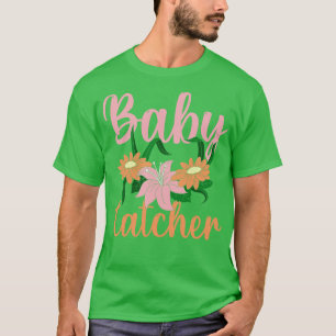 Camiseta Midwifery Flowy Baby Catcher Birthing Support Mi