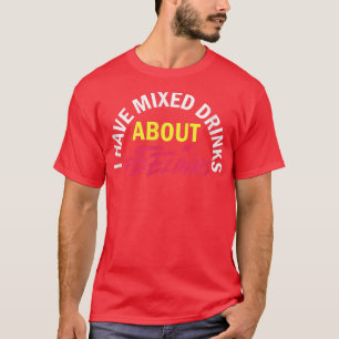 Camiseta Mied Humor Bebe Divertidos Sentimientos Alcohol No