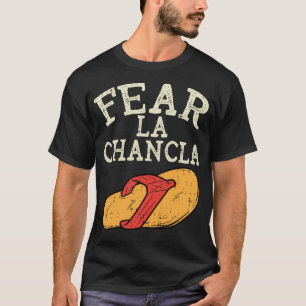 Camiseta Miedo a la Chancla Funny Cinco De Mayo Mexica