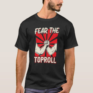 Camiseta Miedo A La Lucha Del Brazo De Toprol