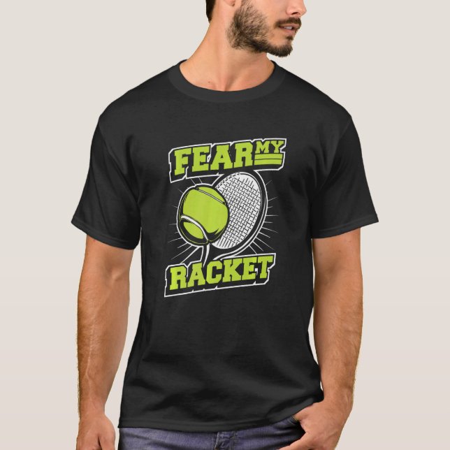 Camiseta Miedo a mi jugador de raqueta entrenador profesion (Anverso)
