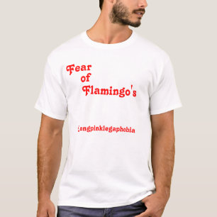 Camiseta Miedo, de, flamenco, Longpinklegaphobia