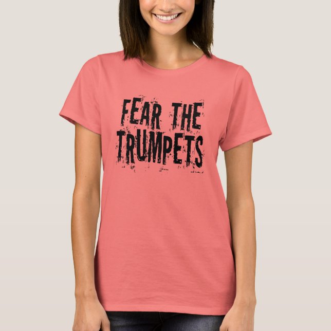 Camiseta Miedo Gracioso Al Regalo De Trumpets (Anverso)