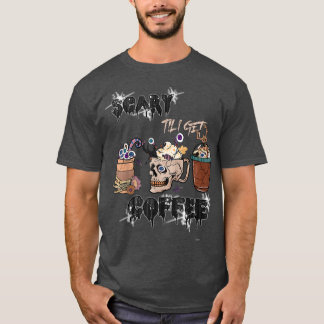 Camiseta Miedo hasta que me dan café Horror Coffee Película