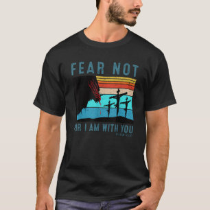 Camiseta Miedo Por Estar Contigo Isaías 41 10
