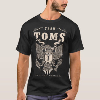 Camiseta Miembro de EQUIPO TOMS de por vida.