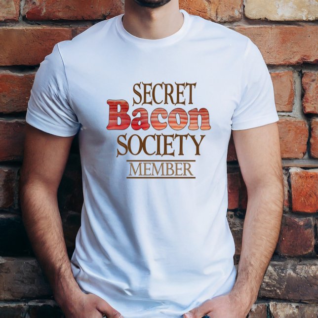 Camiseta Miembro de la Sociedad de Bacon Secreta (Subido por el creador)