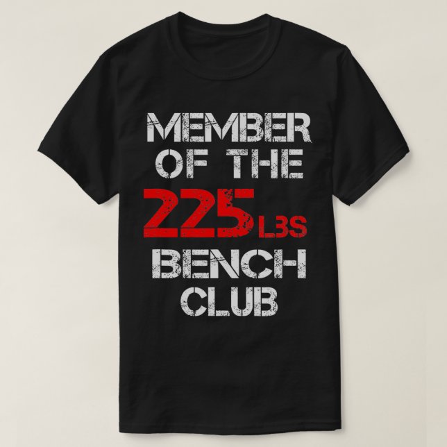 Camiseta Miembro del Club de Bancos de 225 libras (Diseño del anverso)