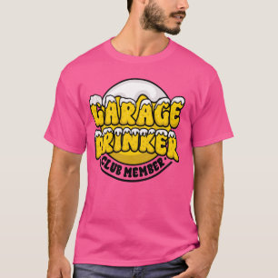 Camiseta Miembro del Club de Bebedores de Garaje Cerveza Dí